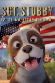 فيلم كرتون الرقيب ستابي: بطل أمريكي – Sgt. Stubby: An American Hero مدبلج عربي