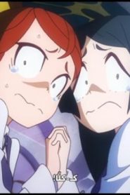 Little Witch Academia الحلقة 12